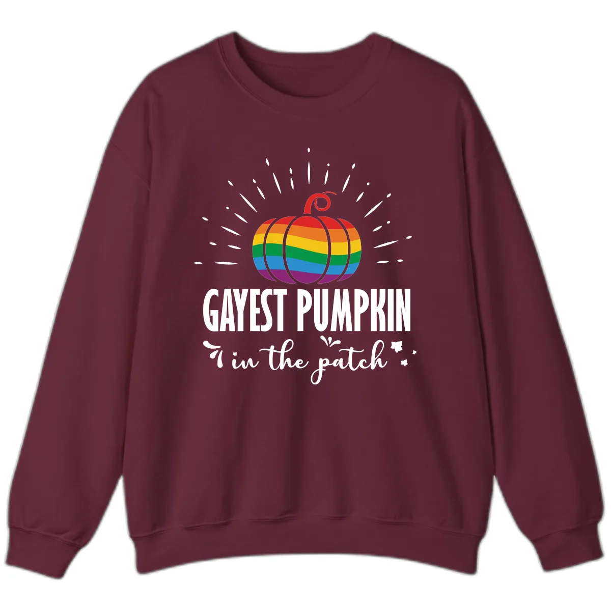 Gayest Pumpkin In The Patch Sweatshirt in Maroon