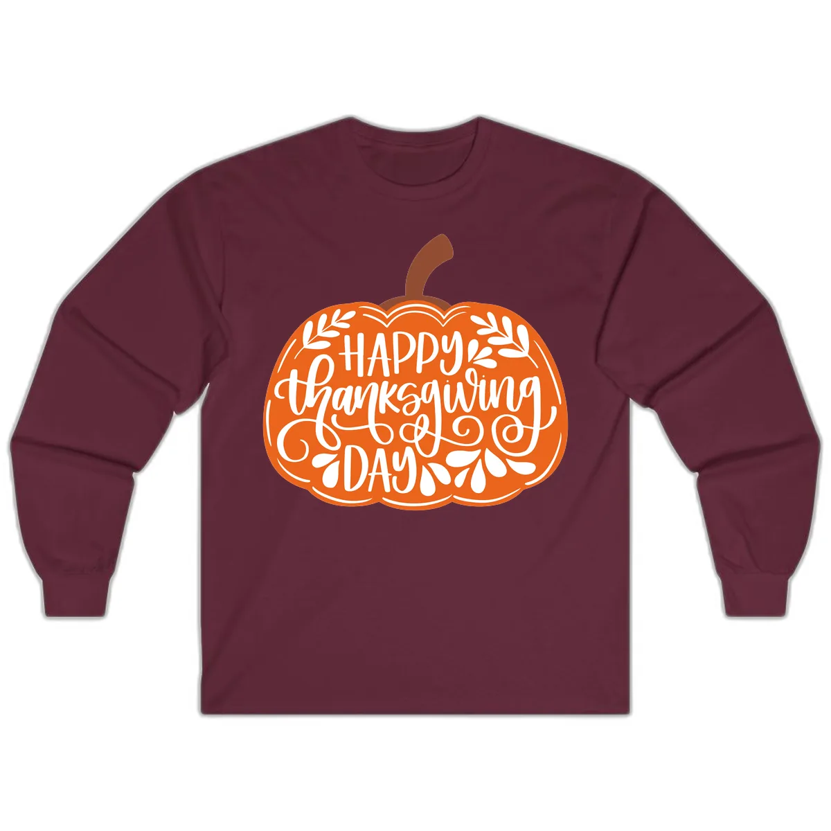 Happy Thanksgiving Pumpkin Design Long Sleeve in Maroon