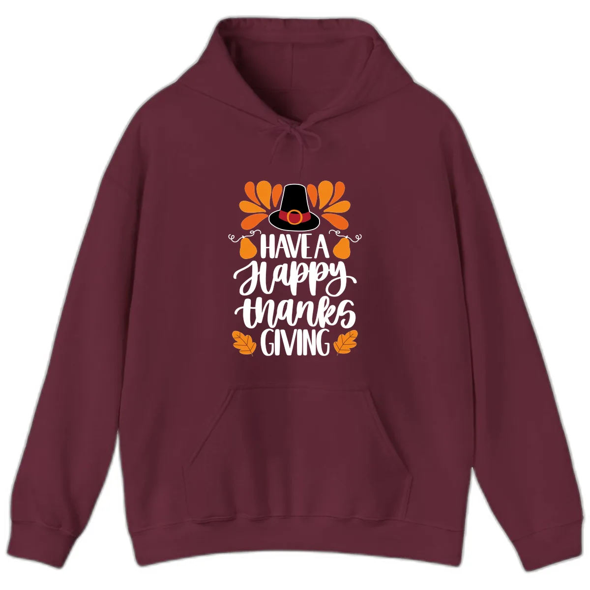Have A Happy Thanksgiving Typography Hoodie in Maroon