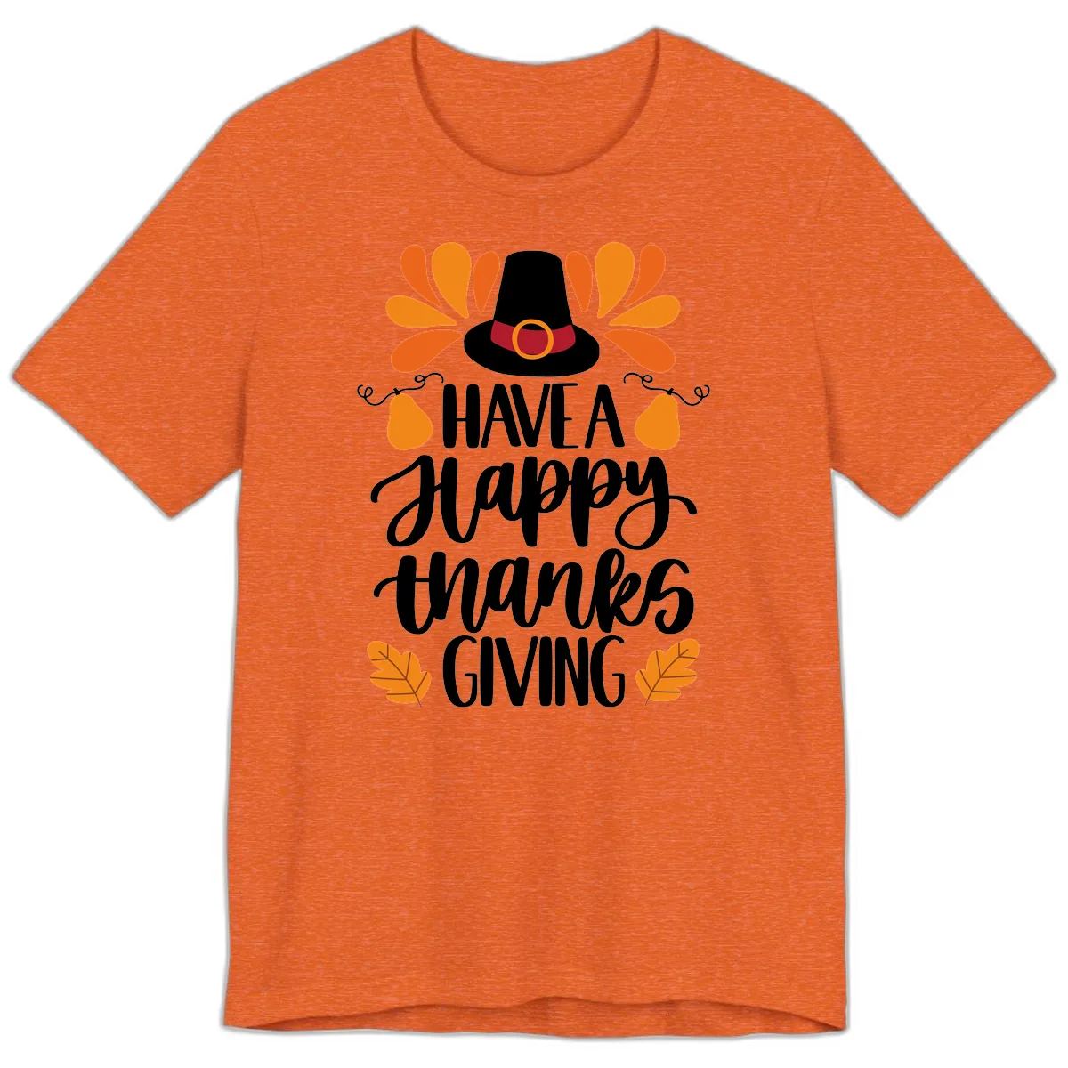 Have A Happy Thanksgiving Typography Premium T-Shirt in Heather Orange
