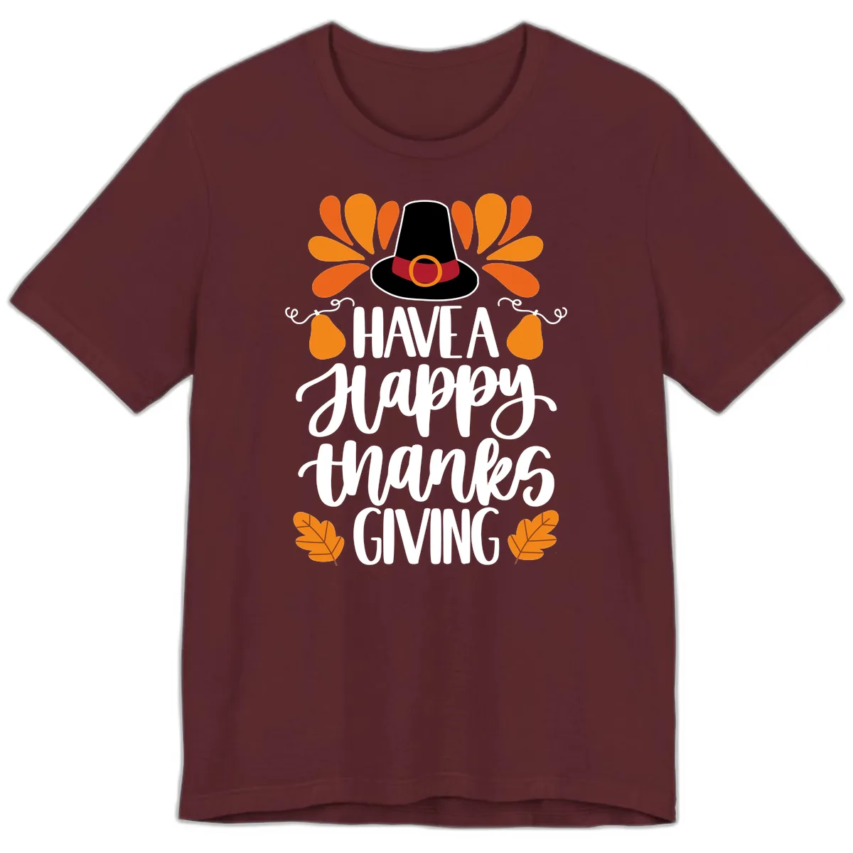 Have A Happy Thanksgiving Typography Premium T-Shirt in Maroon