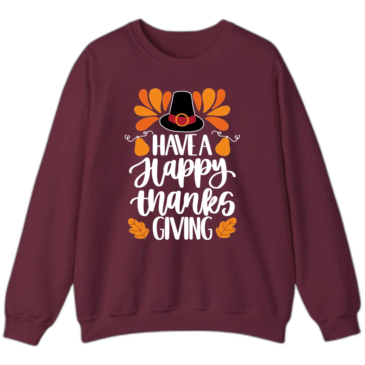 Have A Happy Thanksgiving Typography Sweatshirt in Maroon