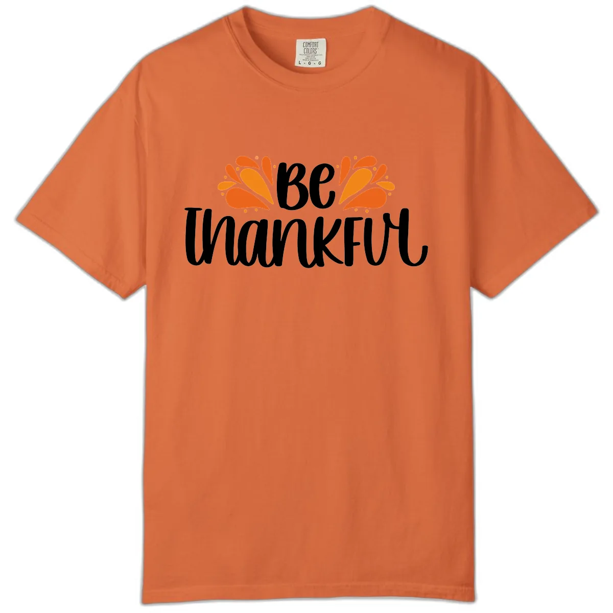 Be Thankful Thanksgiving Typography Comfort Color in Burnt Orange