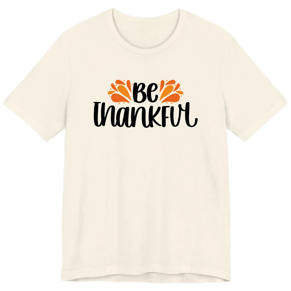 Be Thankful Thanksgiving Typography Premium T-Shirt in Natural