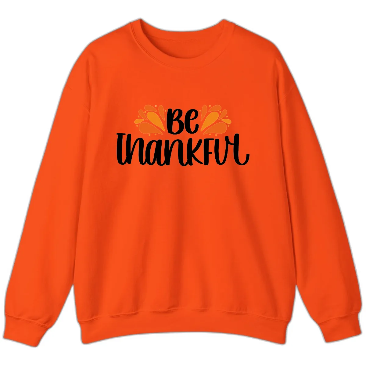 Be Thankful Thanksgiving Typography Sweatshirt in Orange