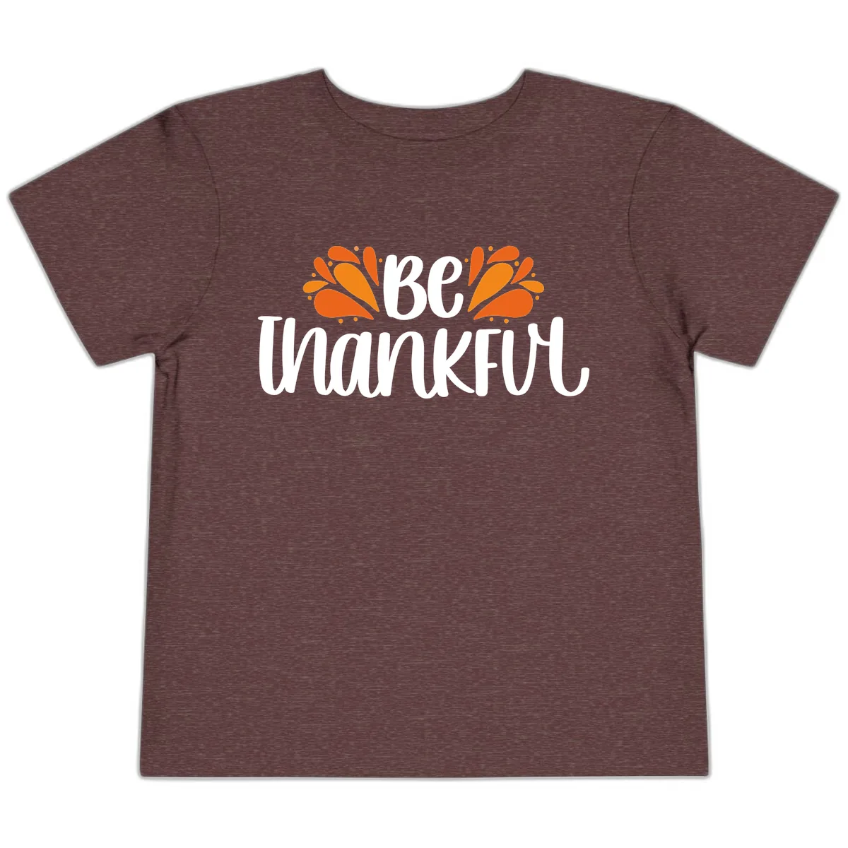 Be Thankful Thanksgiving Typography Toddler T-Shirt in Heather Maroon