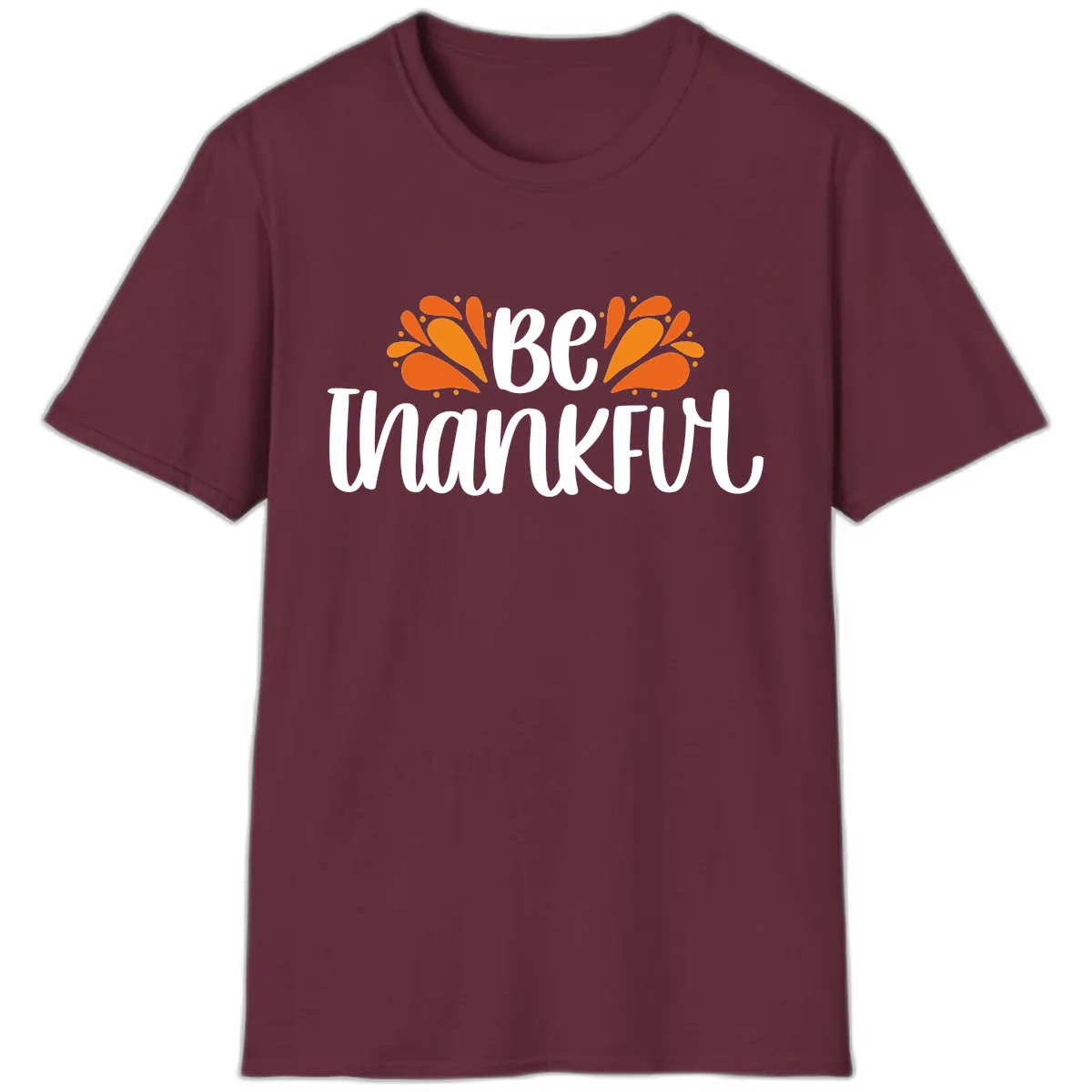 Be Thankful Thanksgiving Typography T-Shirt in Maroon