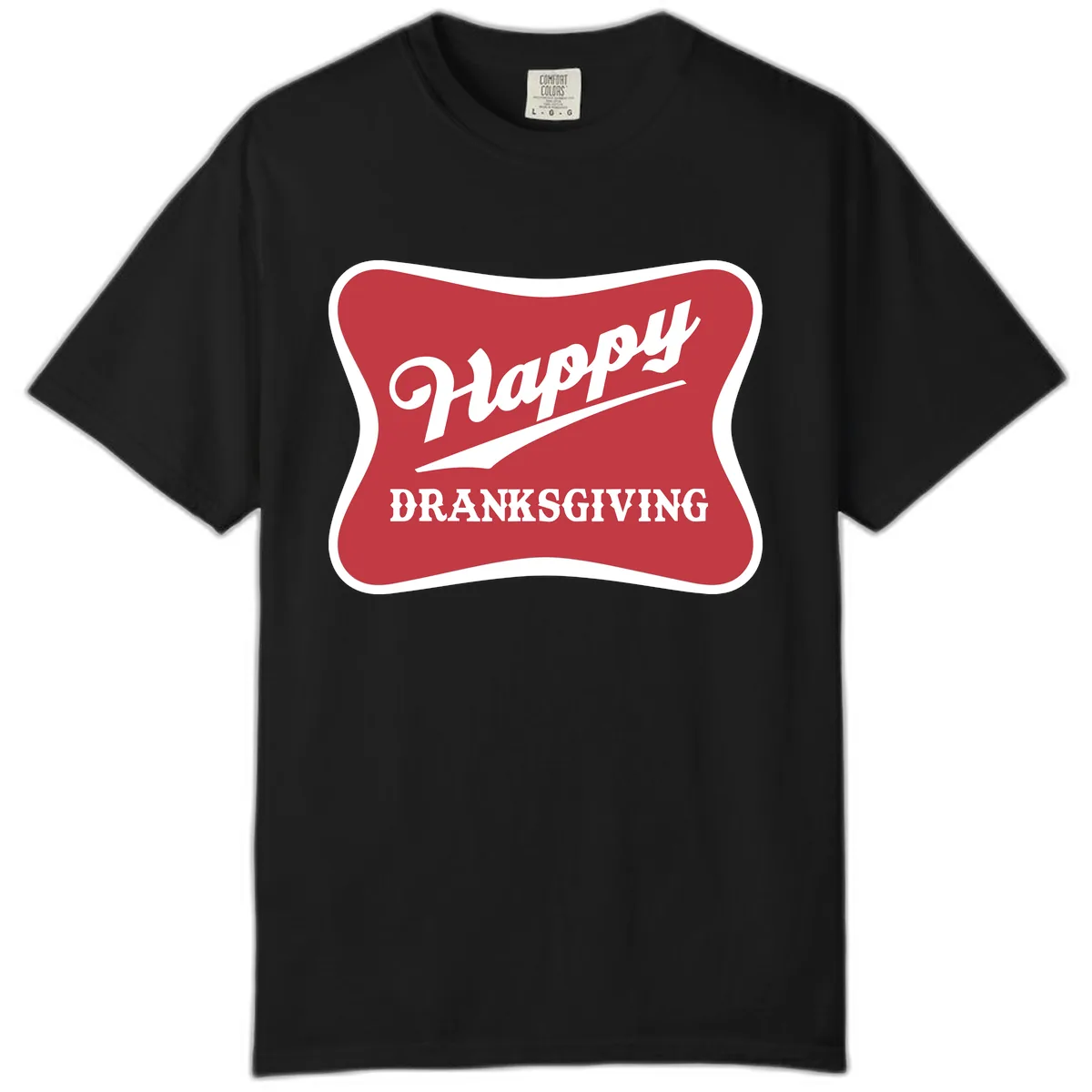 Happy Dranksgiving Typography Design Comfort Color in Black