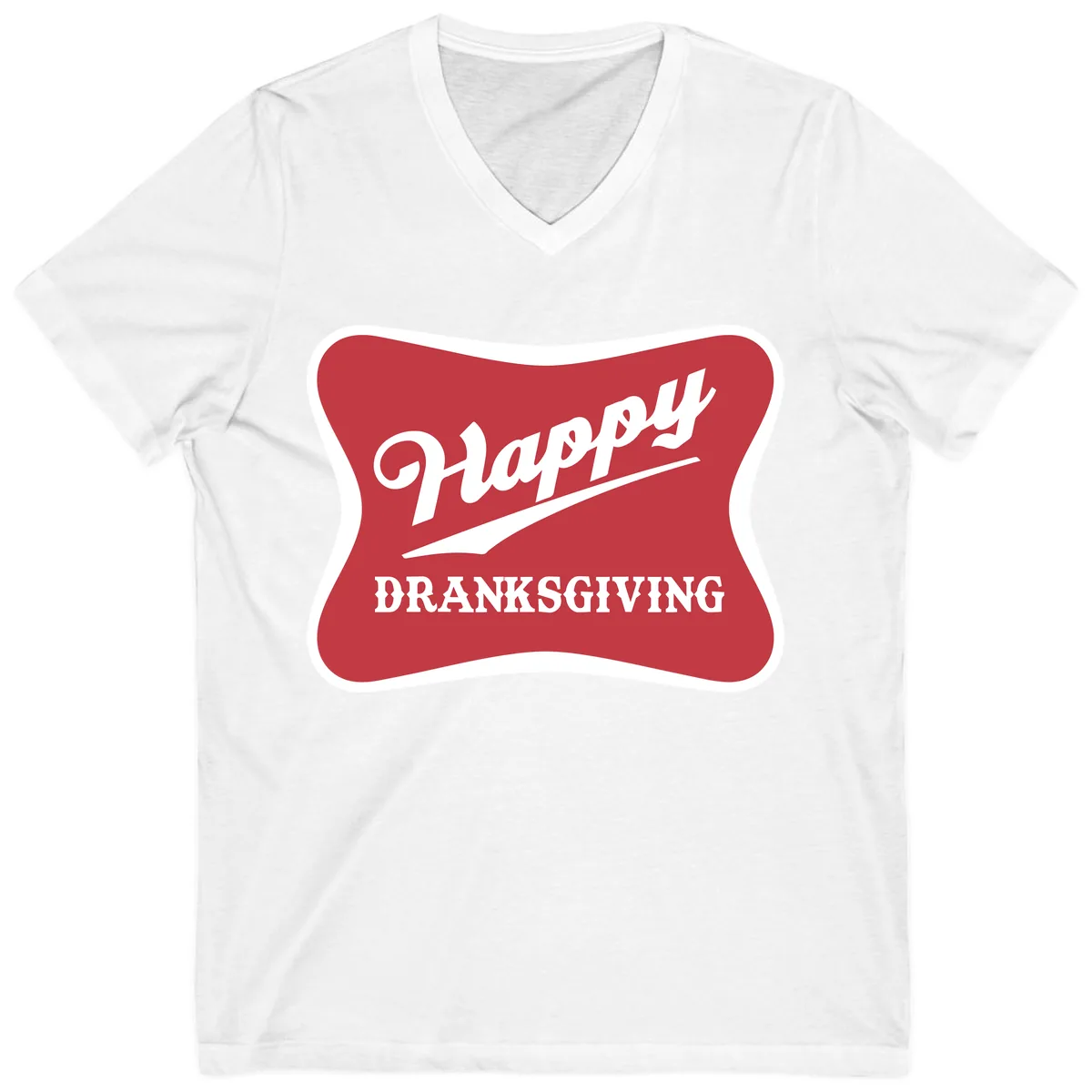 Happy Dranksgiving Typography Design V-Neck in White