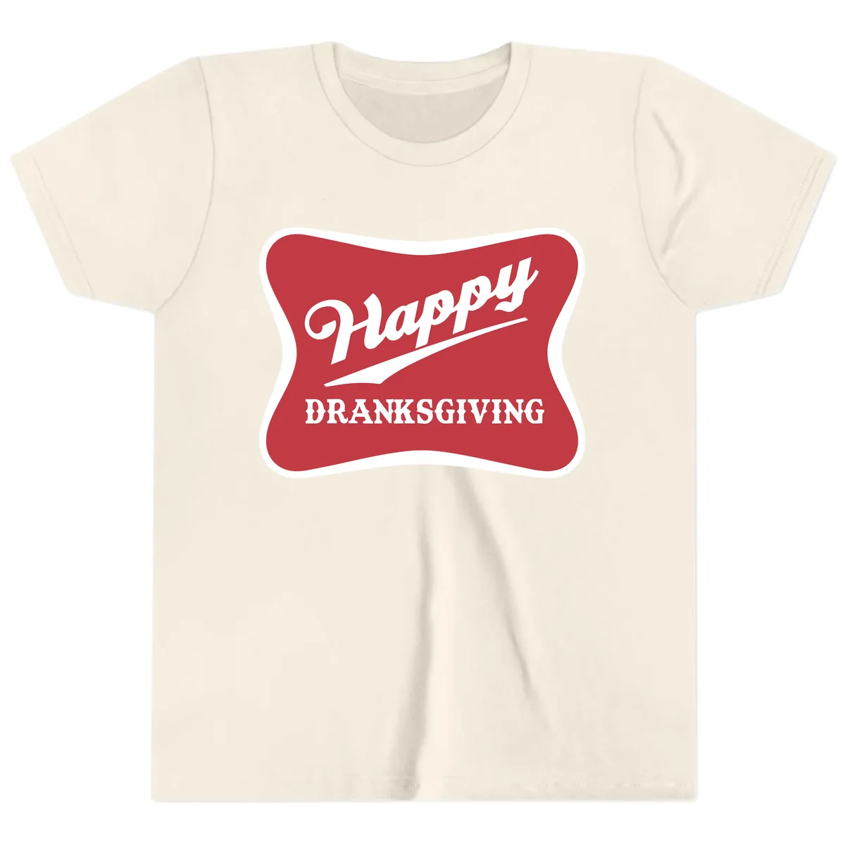 Happy Dranksgiving Typography Design Youth T-Shirt in Natural