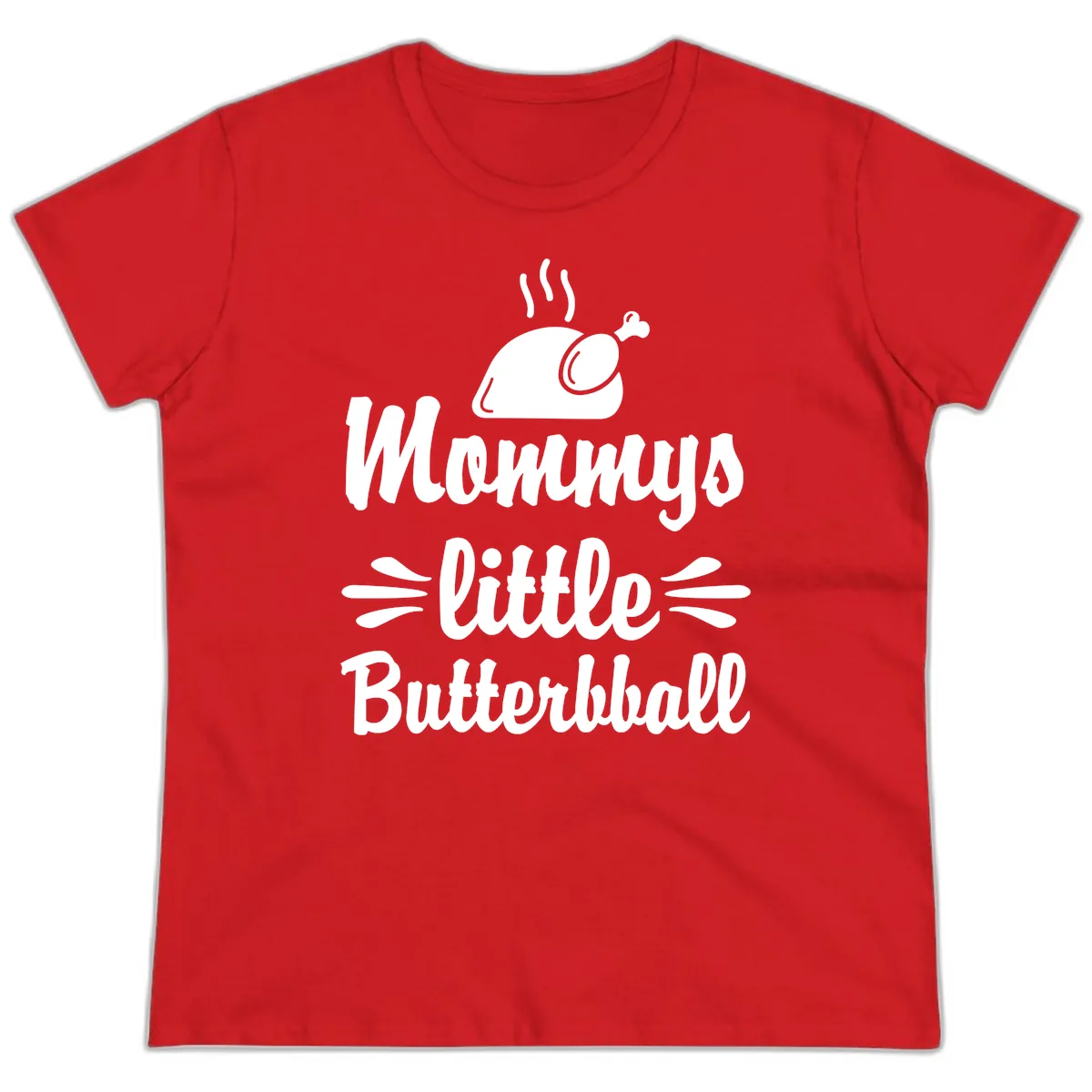 Mommys Little Butterball Thanksgiving Tee Ladies Tee in Red
