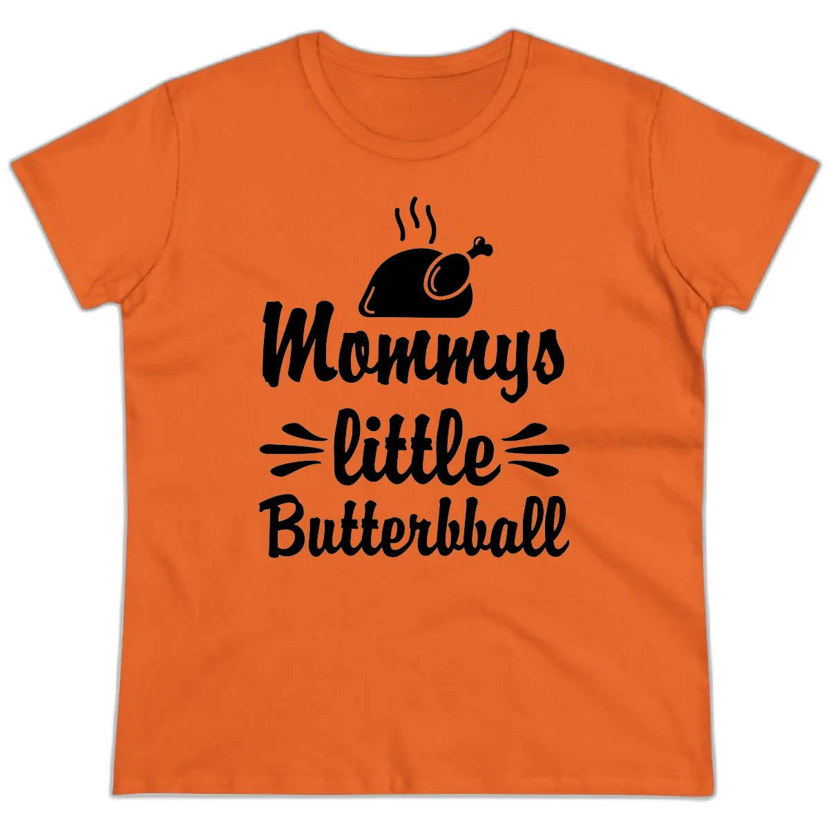 Mommys Little Butterball Thanksgiving Tee Ladies Tee in Orange