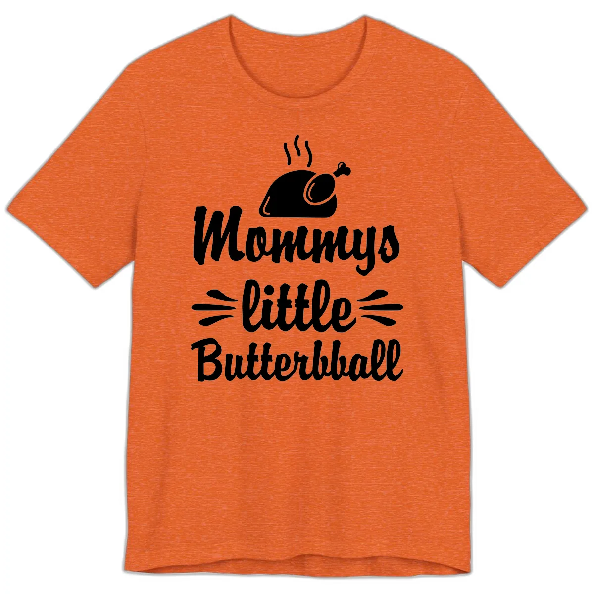 Mommys Little Butterball Thanksgiving Tee Premium T-Shirt in Heather Orange