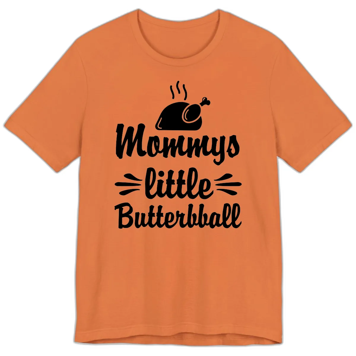 Mommys Little Butterball Thanksgiving Tee Premium T-Shirt in Burnt Orange