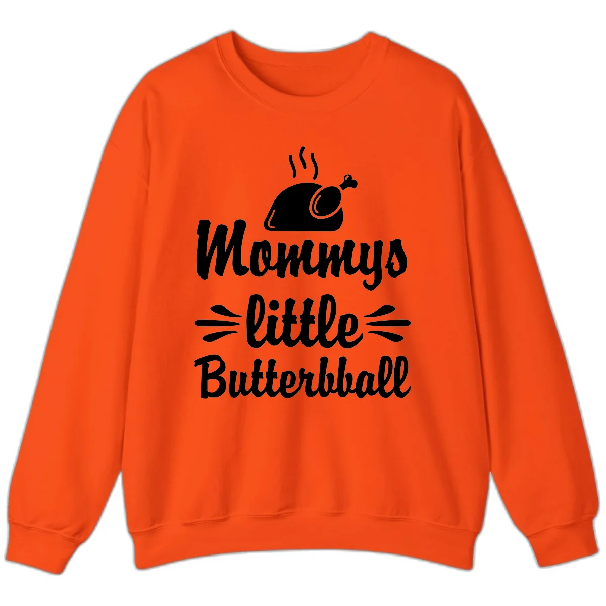 Mommys Little Butterball Thanksgiving Tee Sweatshirt in Orange