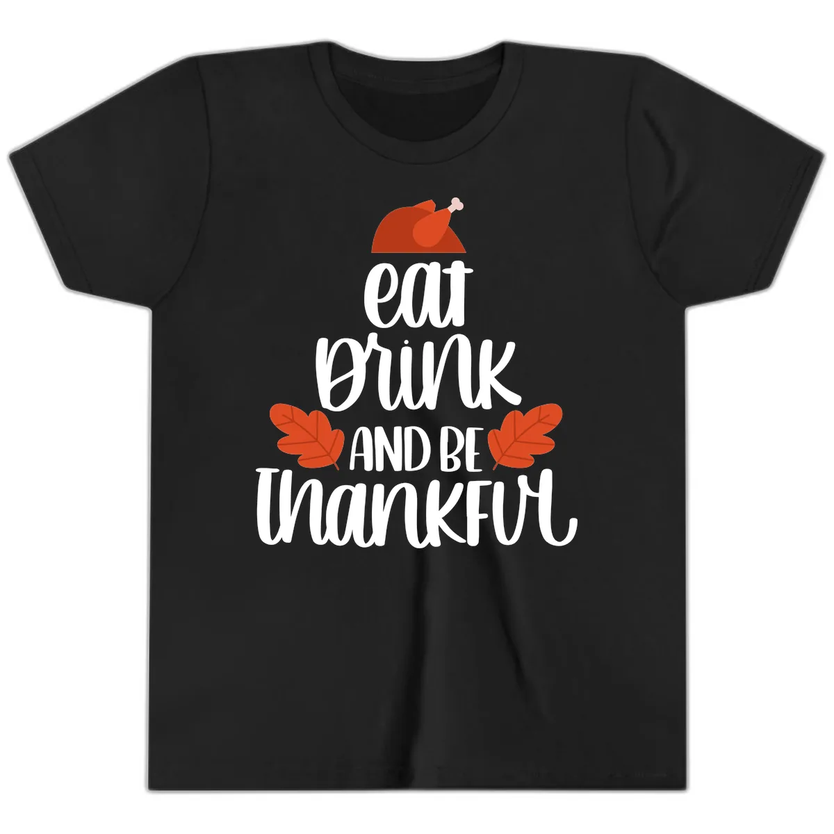 Eat Drink And Be Thankful Turkey Design Youth T-Shirt in Black