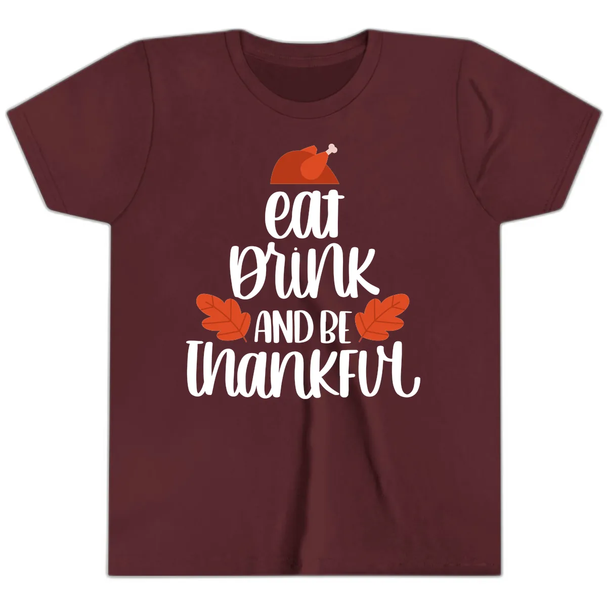 Eat Drink And Be Thankful Turkey Design Youth T-Shirt in Maroon