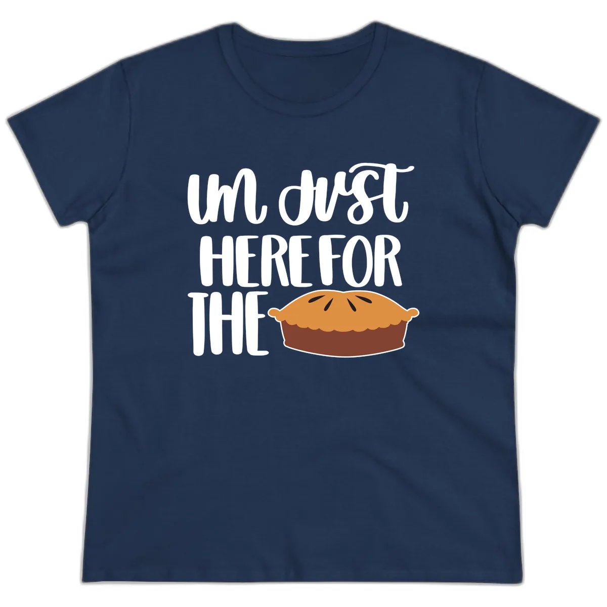 I'm Just Here For The Pie Thanksgiving Ladies Tee in Navy
