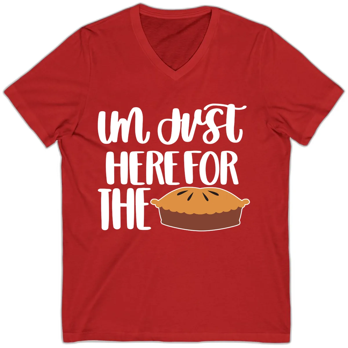 I'm Just Here For The Pie Thanksgiving V-Neck in Red