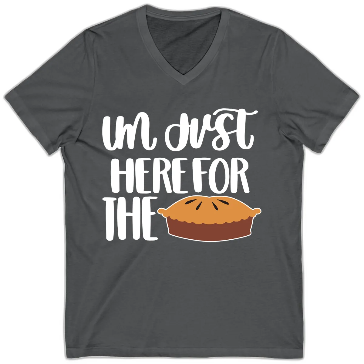 I'm Just Here For The Pie Thanksgiving V-Neck in Asphalt