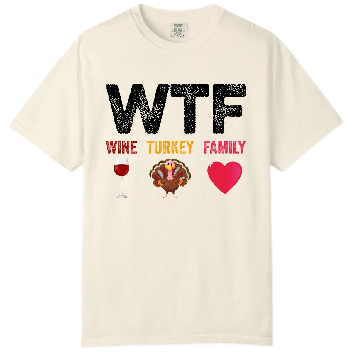 Wine Turkey Family Thanksgiving Shirt Comfort Color in Ivory