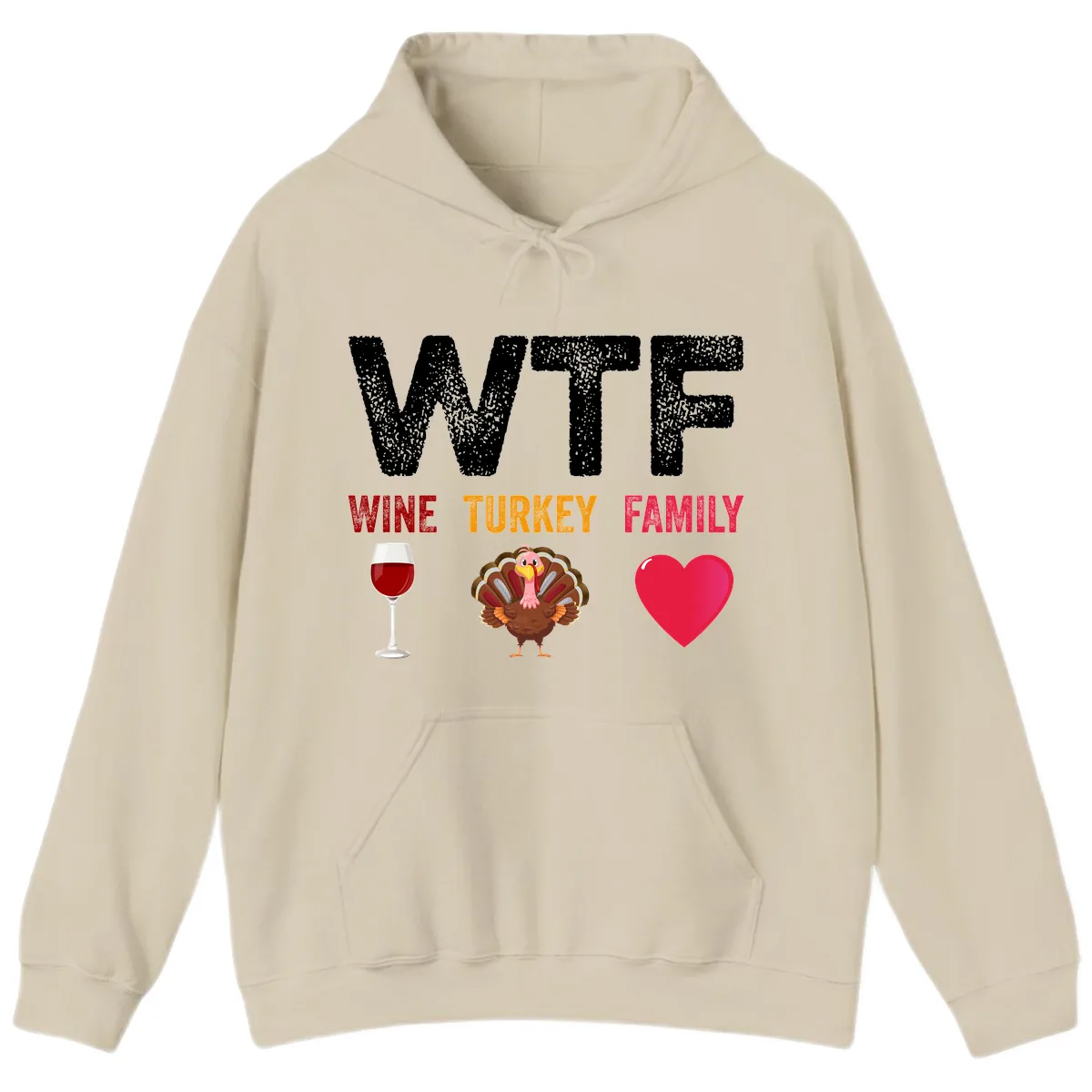 Wine Turkey Family Thanksgiving Shirt Hoodie in Sand