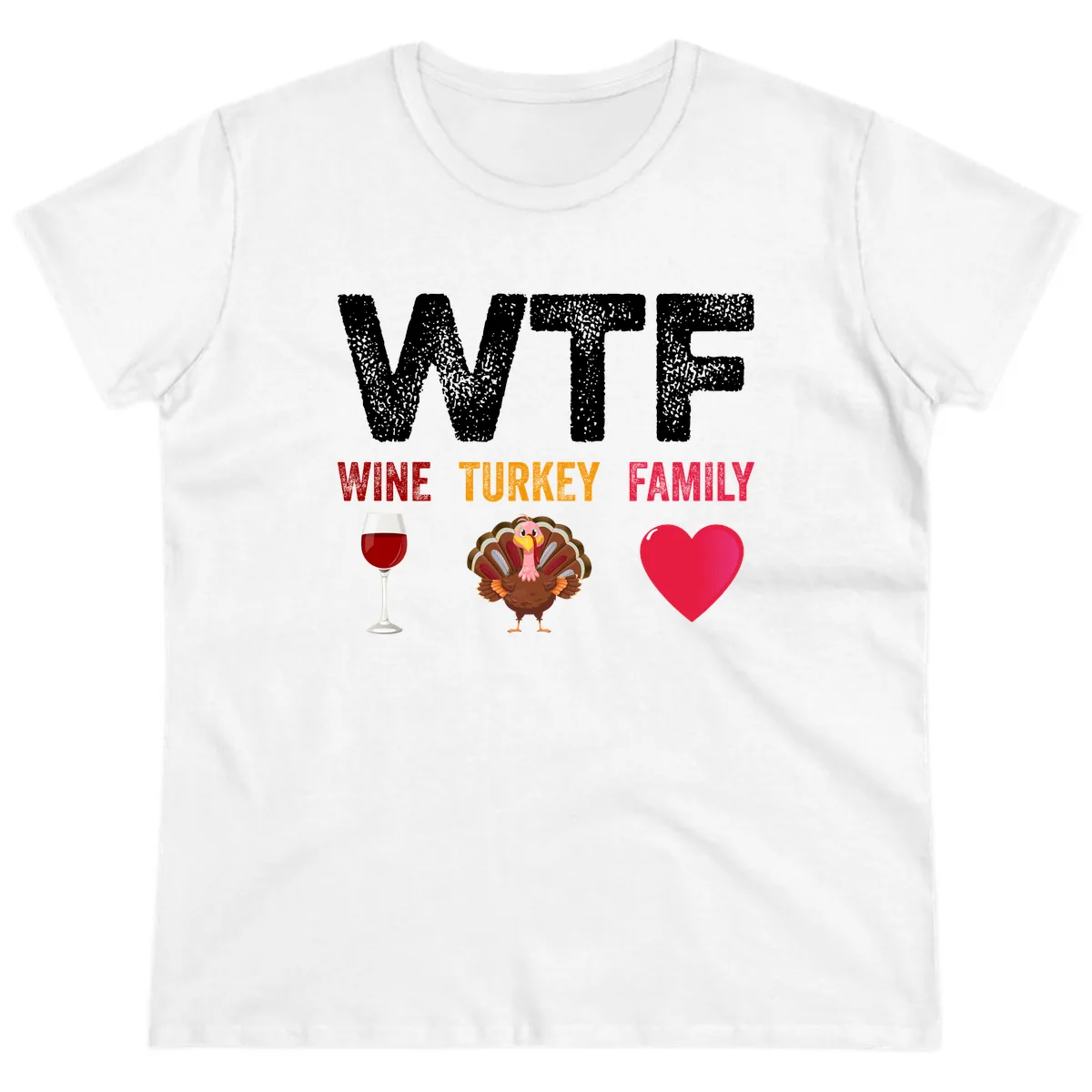 Wine Turkey Family Thanksgiving Shirt Ladies Tee in White