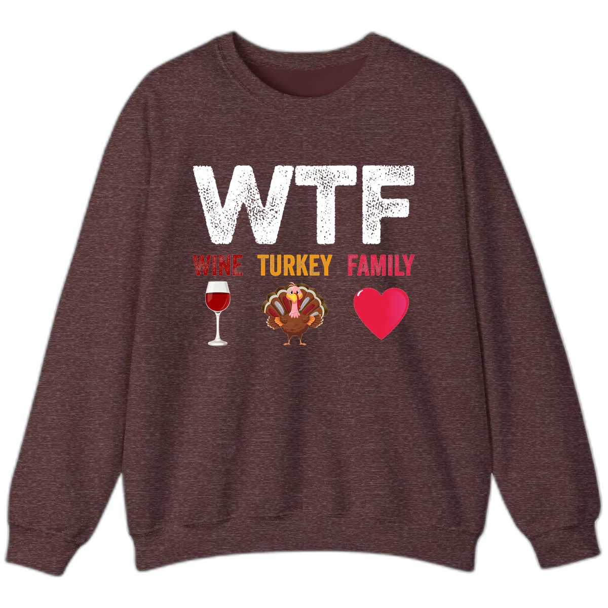 Wine Turkey Family Thanksgiving Shirt Sweatshirt in Heather Sport Dark Maroon