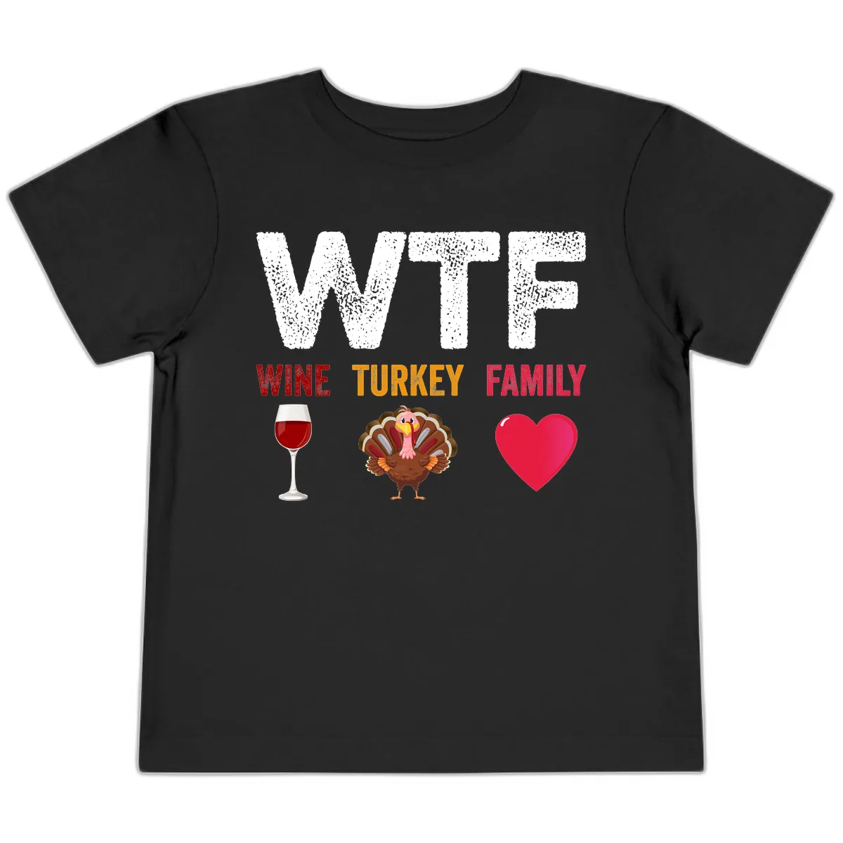 Wine Turkey Family Thanksgiving Shirt Toddler T-Shirt in Black