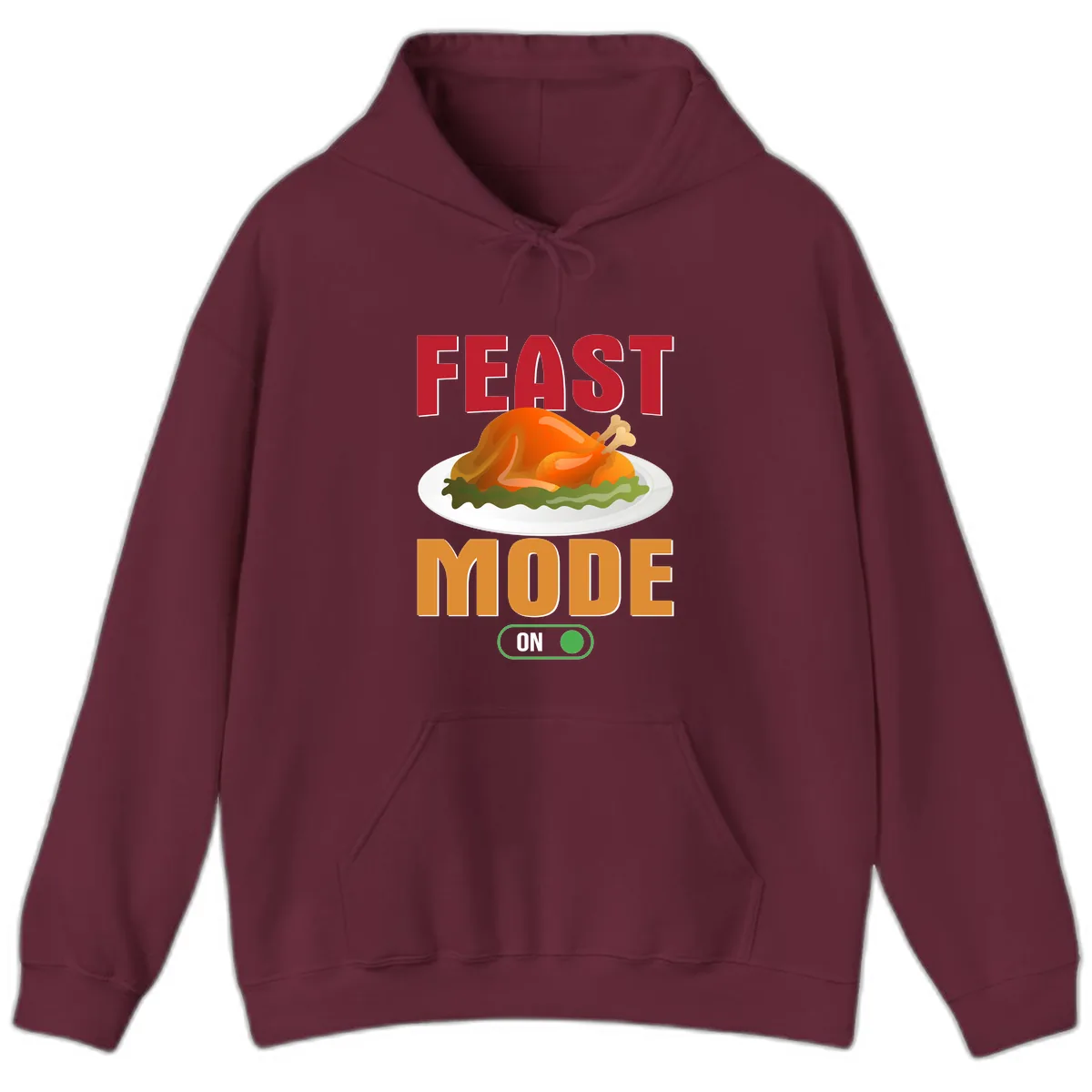 Feast Mode On Thanksgiving Turkey Hoodie in Maroon
