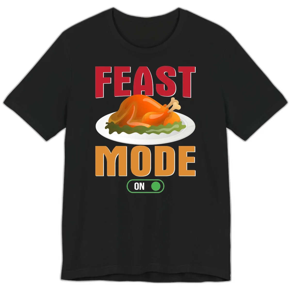 Feast Mode On Thanksgiving Turkey Premium T-Shirt in Black