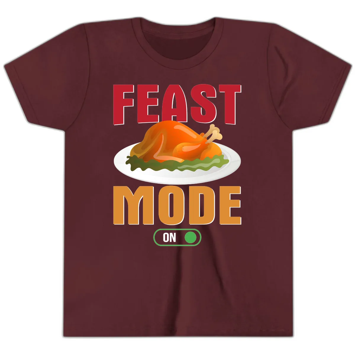 Feast Mode On Thanksgiving Turkey Youth T-Shirt in Maroon