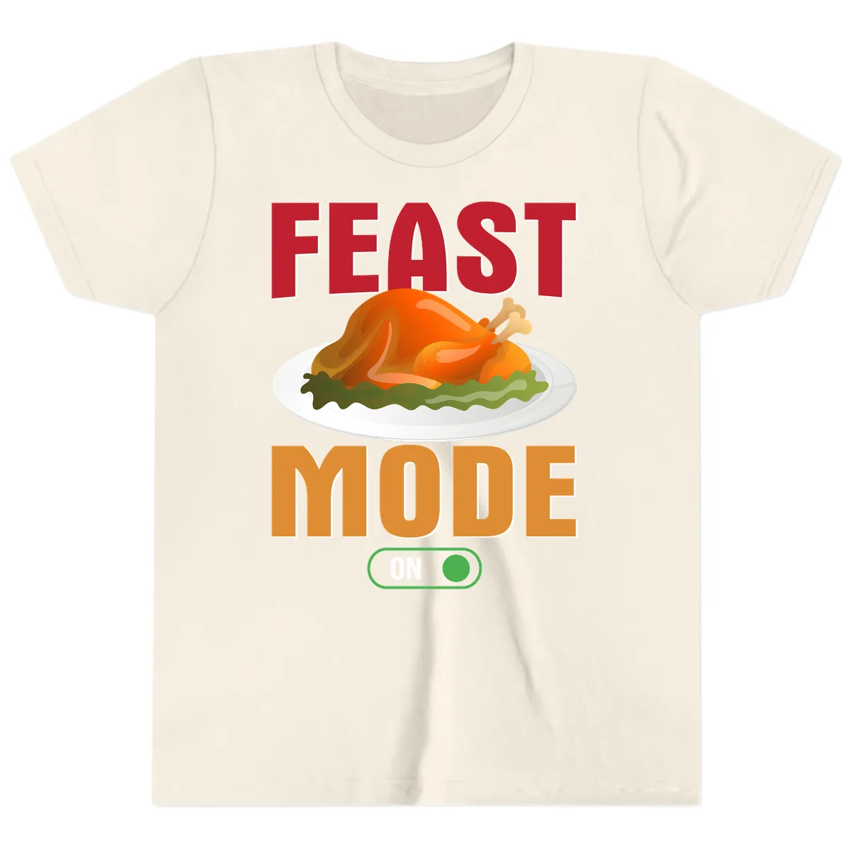 Feast Mode On Thanksgiving Turkey Youth T-Shirt in Natural