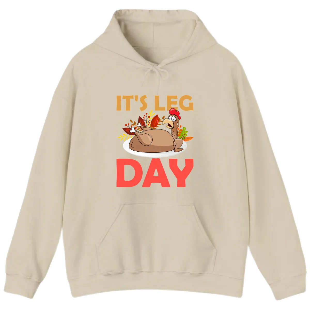 It's Leg Day Turkey T-Shirt Design Hoodie in Sand