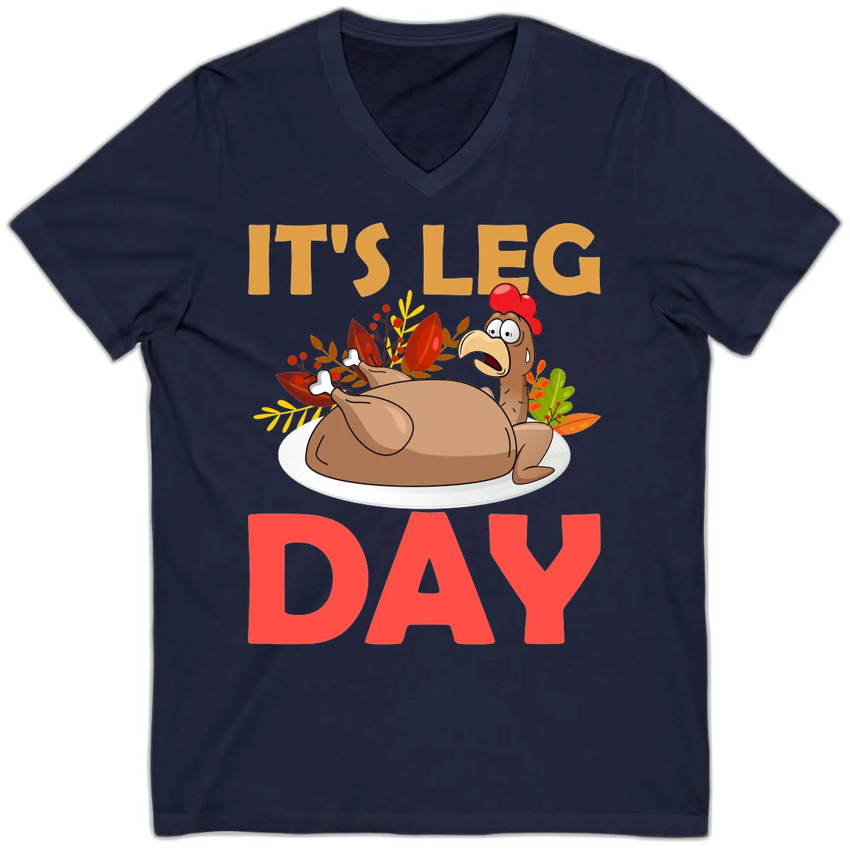 It's Leg Day Turkey T-Shirt Design V-Neck in Navy