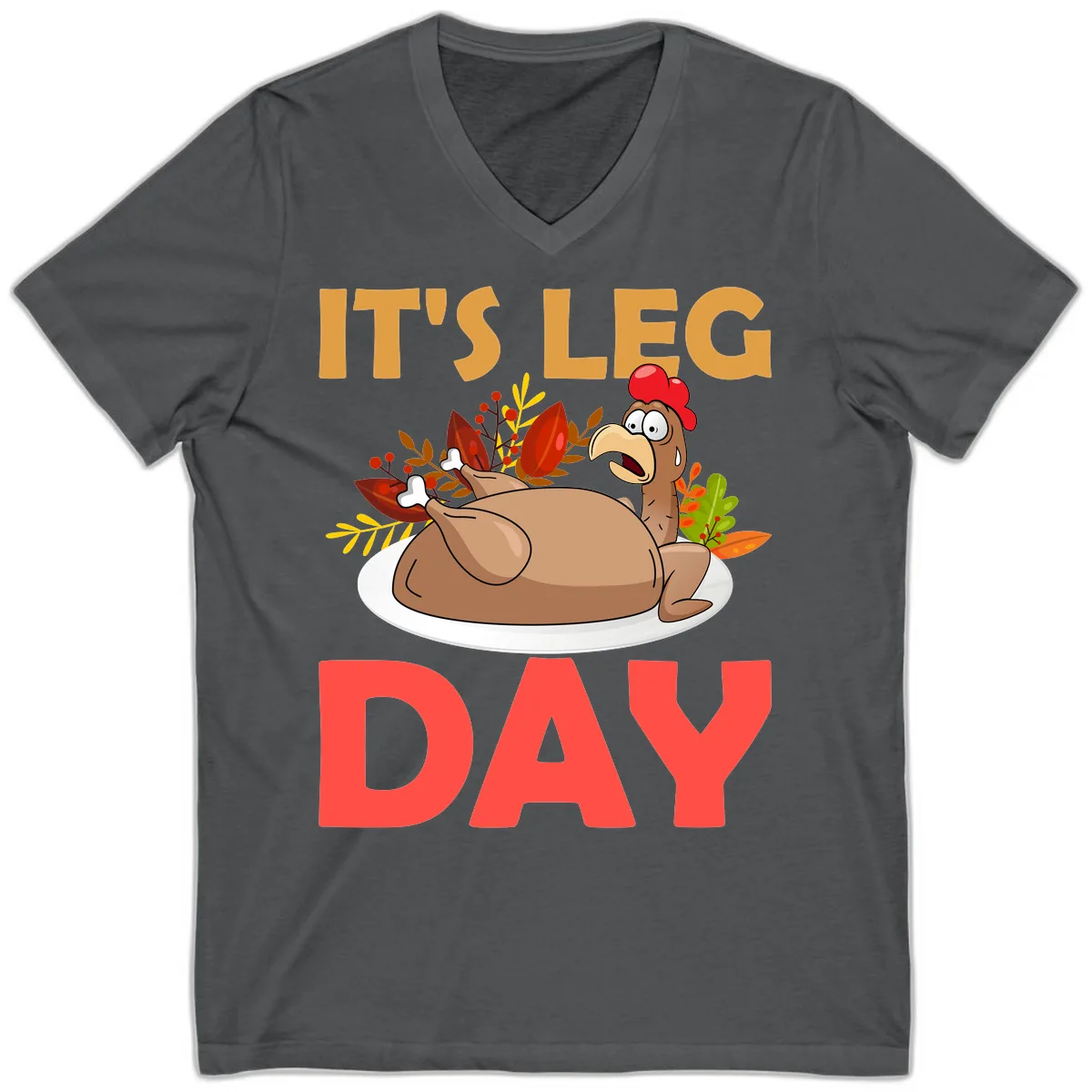It's Leg Day Turkey T-Shirt Design V-Neck in Asphalt