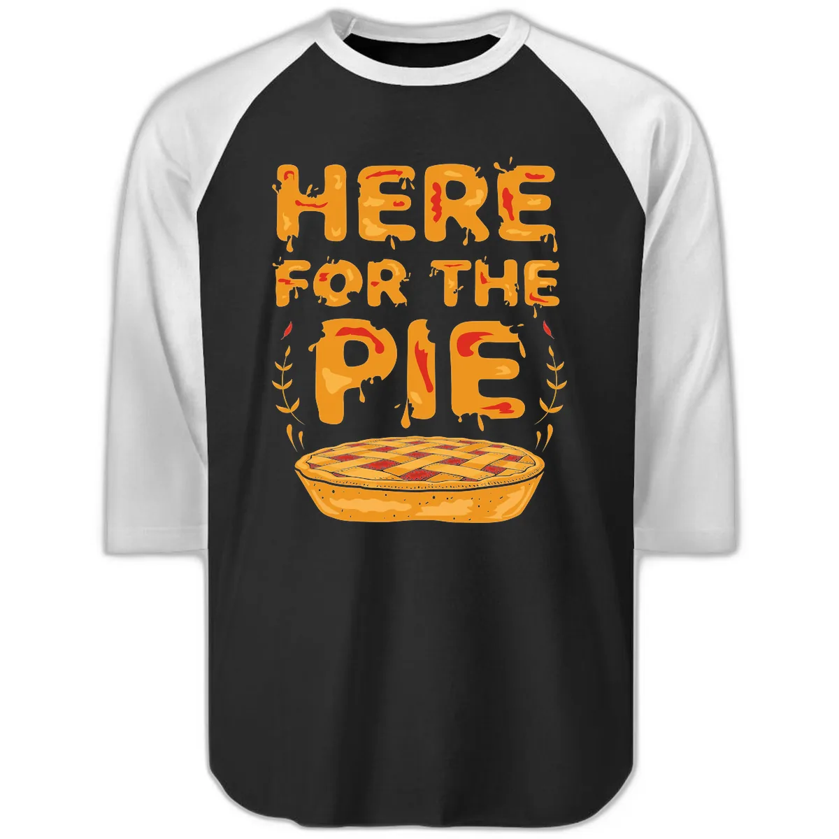 Here For The Pie Design Raglan 3/4 in Black White