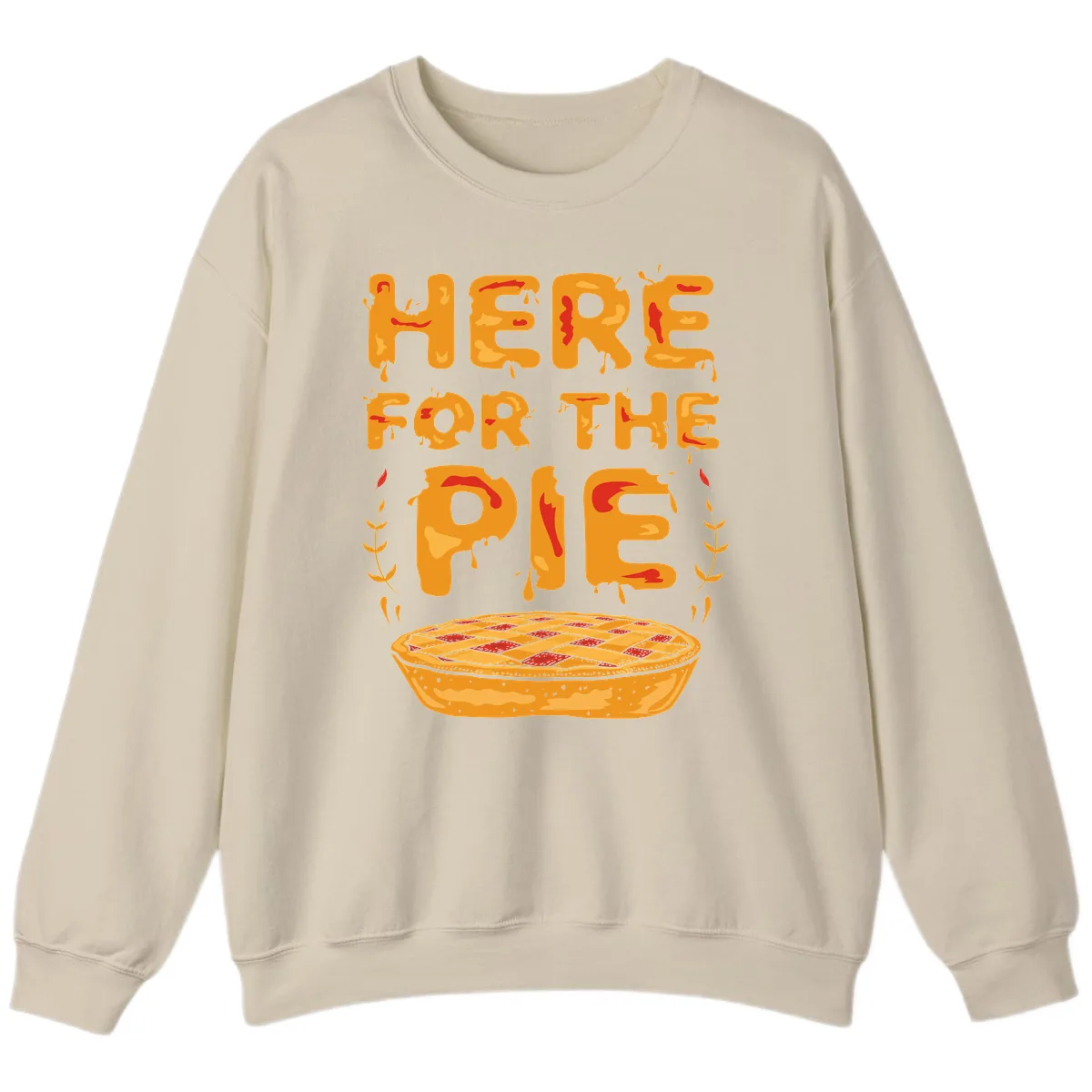 Here For The Pie Design Sweatshirt in Sand