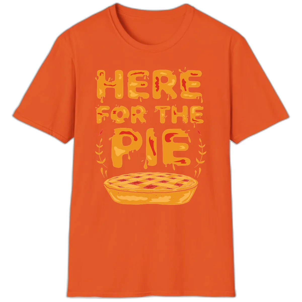 Here For The Pie Design T-Shirt in Orange