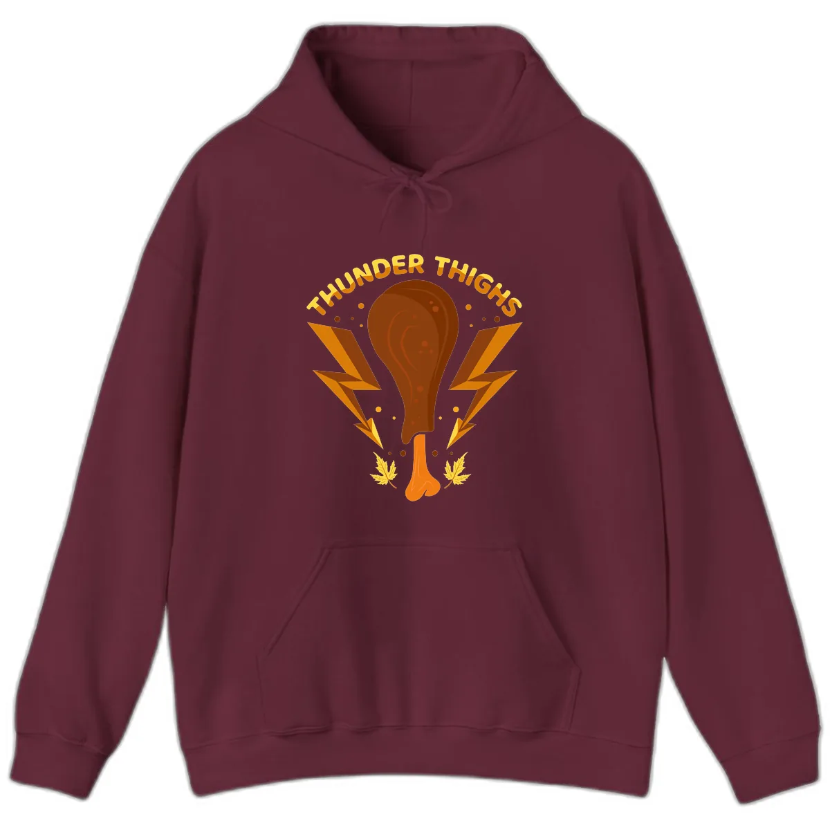 Thunder Thighs Turkey Leg Design Hoodie in Maroon