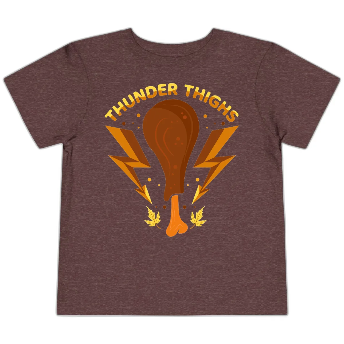 Thunder Thighs Turkey Leg Design Toddler T-Shirt in Heather Maroon