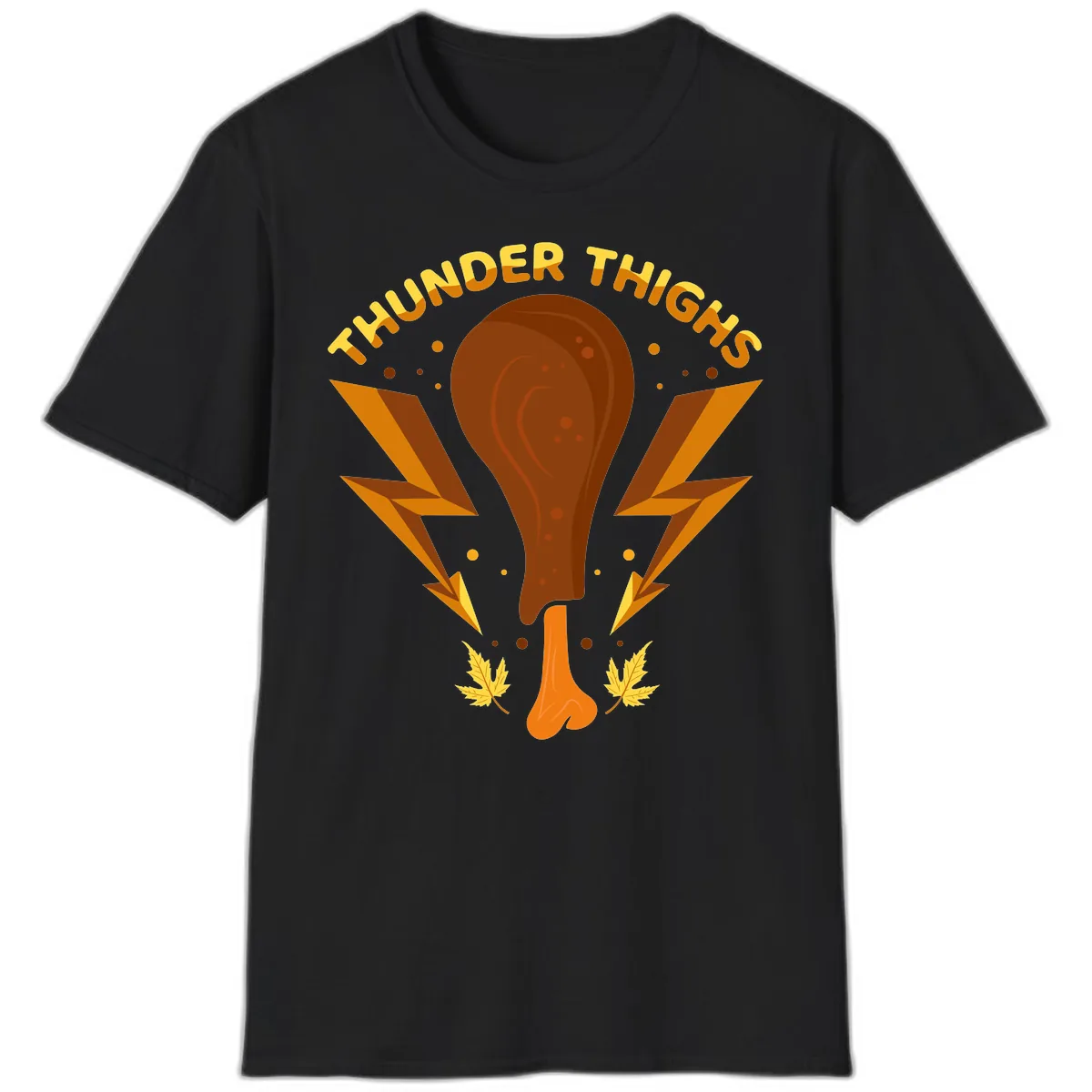 Thunder Thighs Turkey Leg Design T-Shirt in Black