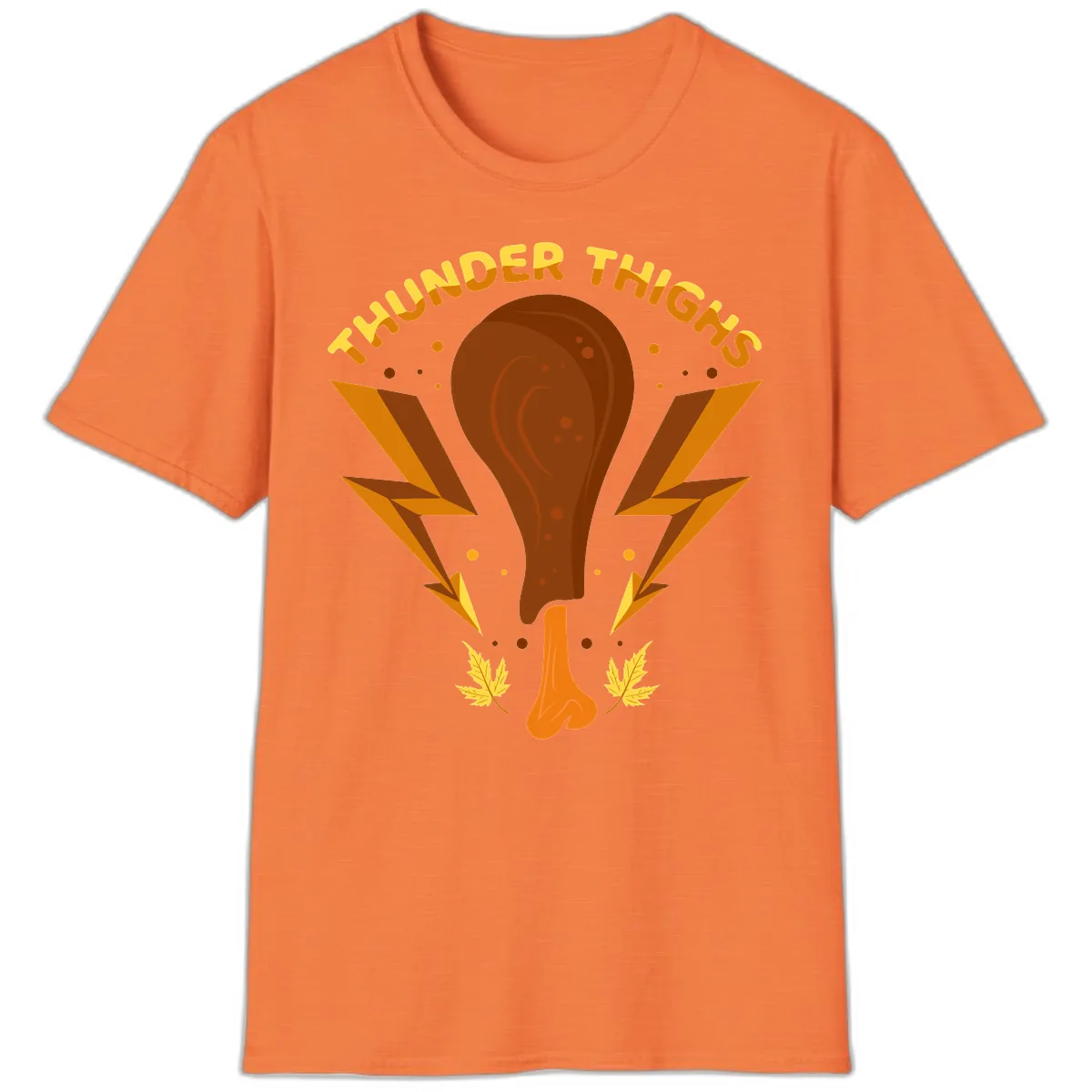 Thunder Thighs Turkey Leg Design T-Shirt in Heather Orange