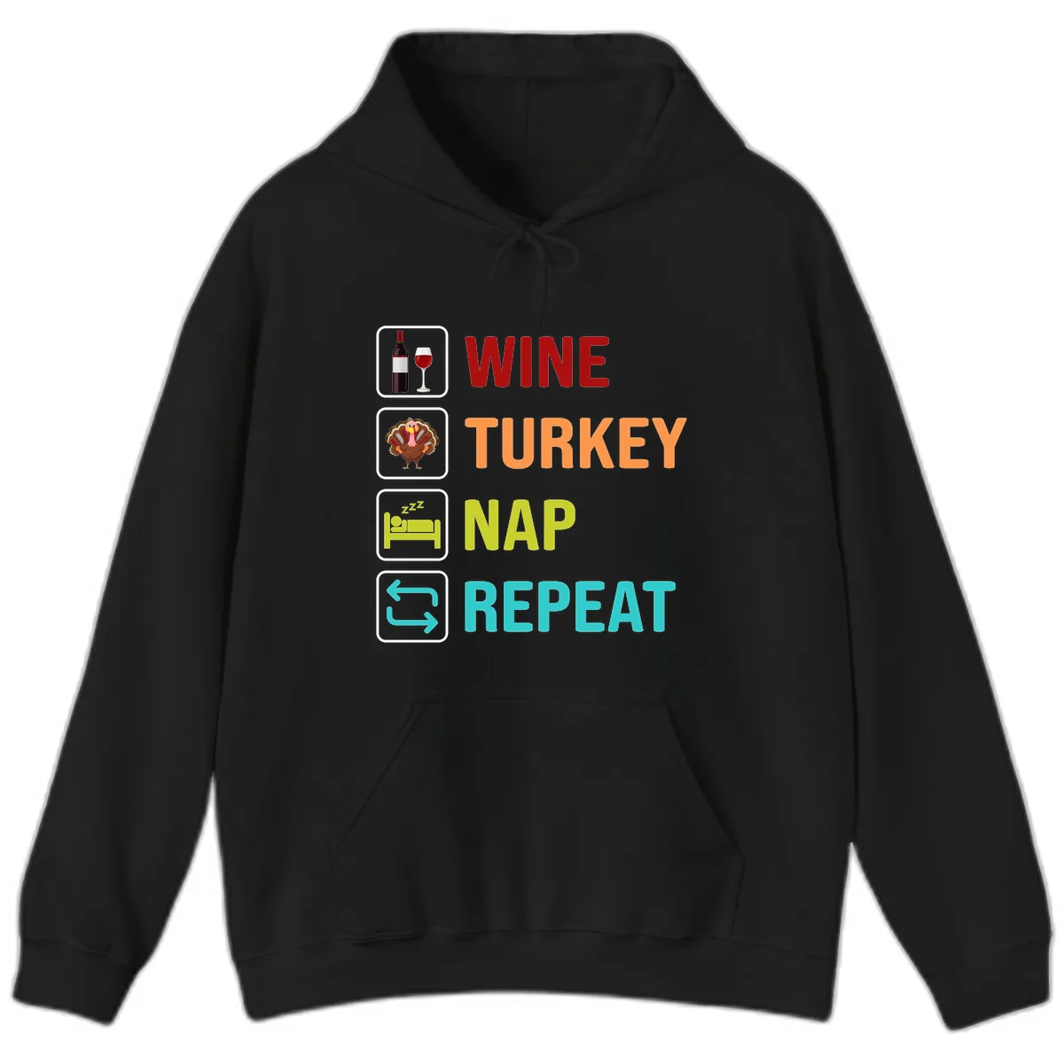 Wine Turkey Nap Repeat Design Hoodie in Black