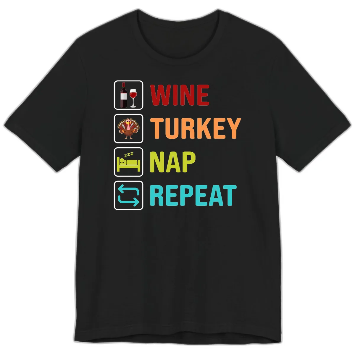 Wine Turkey Nap Repeat Design Premium T-Shirt in Black