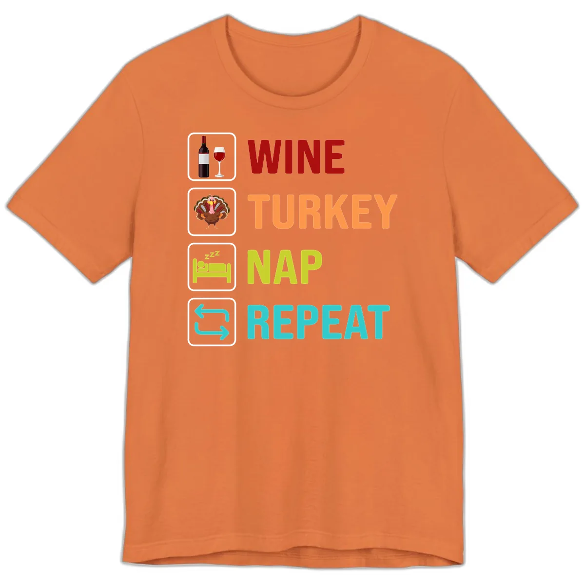 Wine Turkey Nap Repeat Design Premium T-Shirt in Burnt Orange