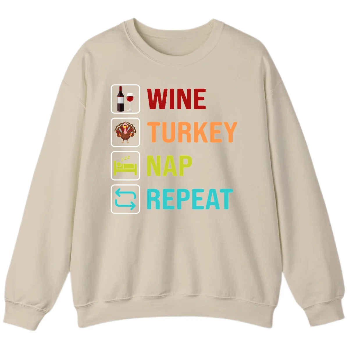 Wine Turkey Nap Repeat Design Sweatshirt in Sand