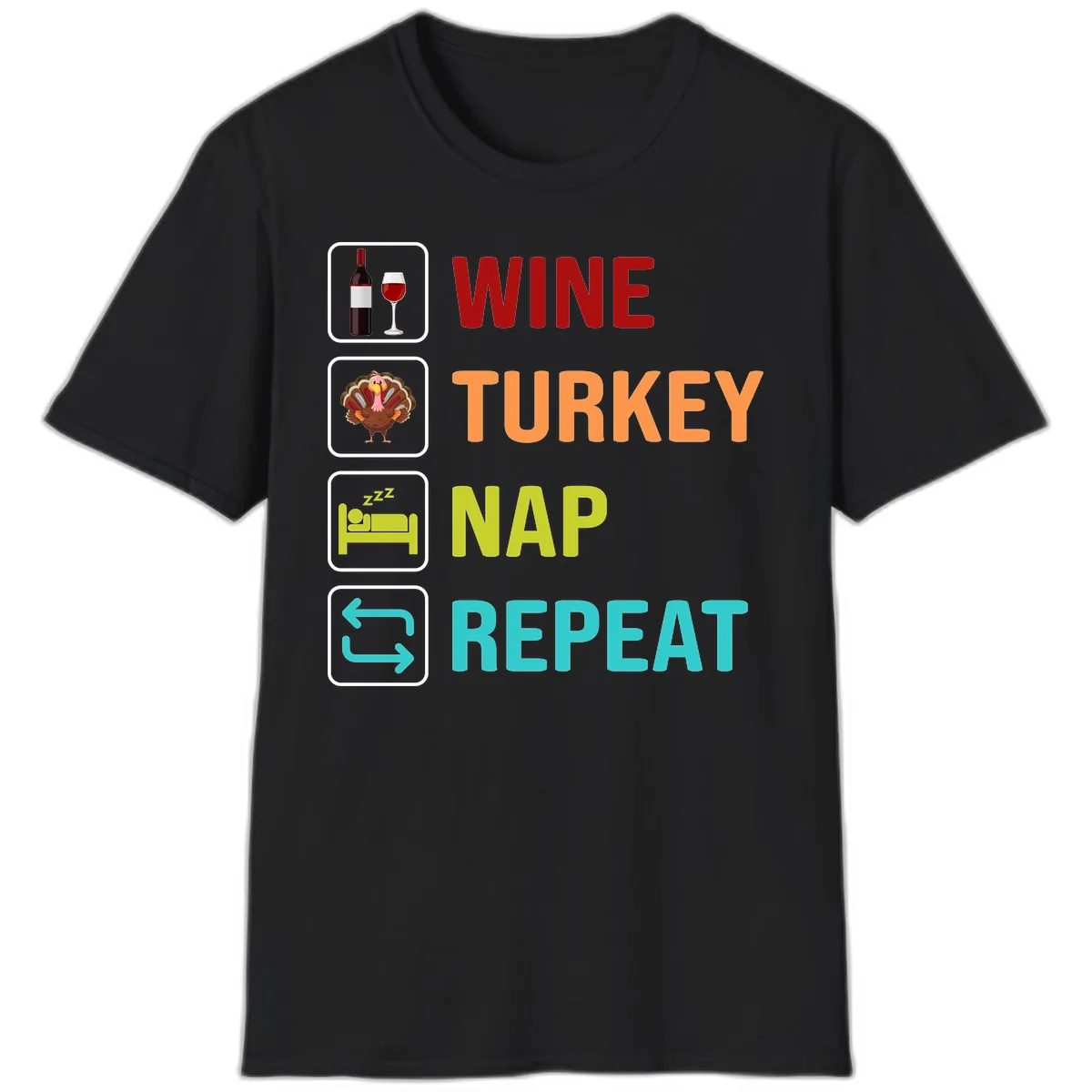 Wine Turkey Nap Repeat Design T-Shirt in Black