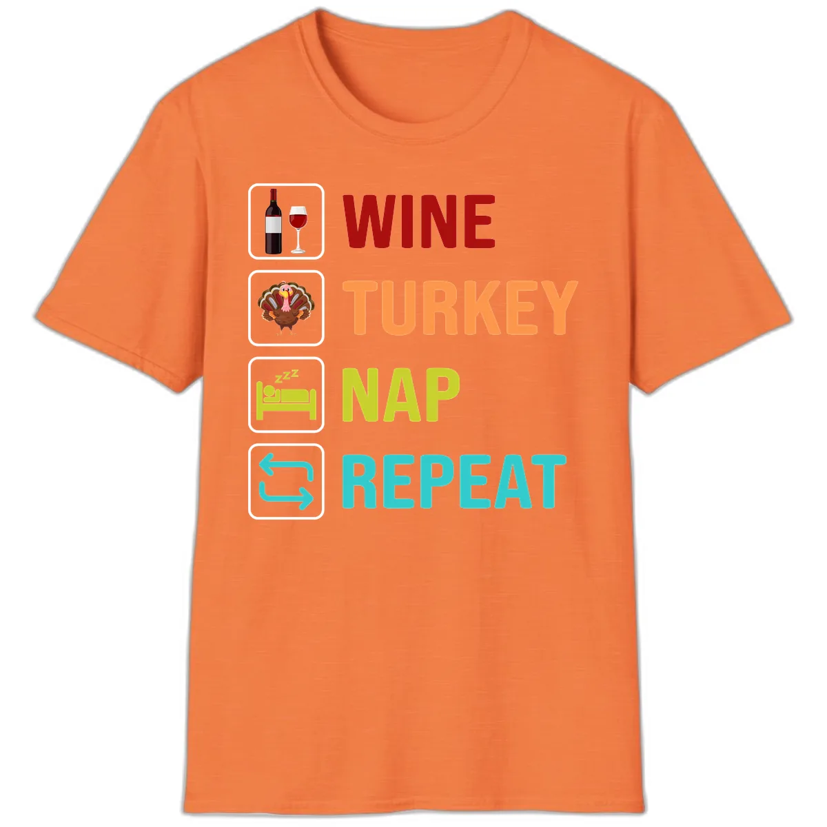 Wine Turkey Nap Repeat Design T-Shirt in Heather Orange