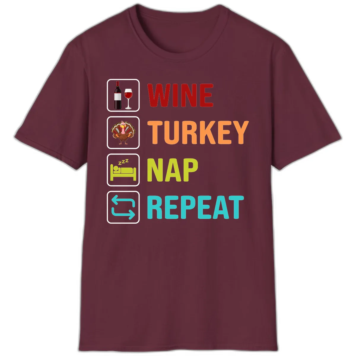 Wine Turkey Nap Repeat Design T-Shirt in Maroon